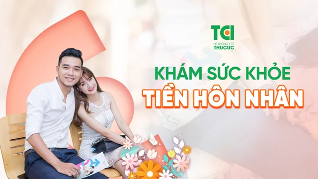 Khám sức khỏe tiền hôn nhân