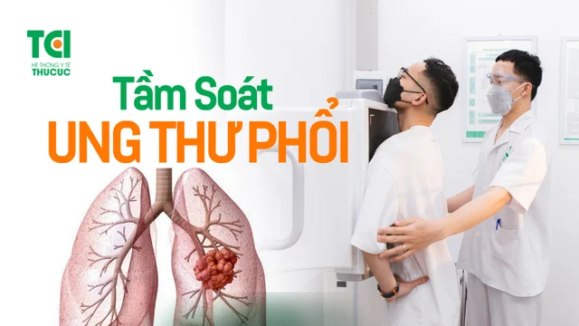 Gói tầm soát ung thư Phổi