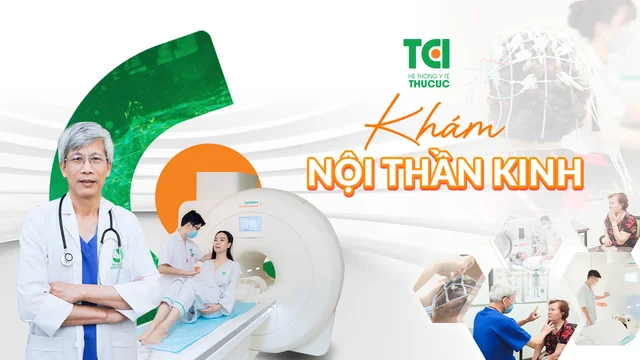 Khám và điều trị bệnh nội thần kinh