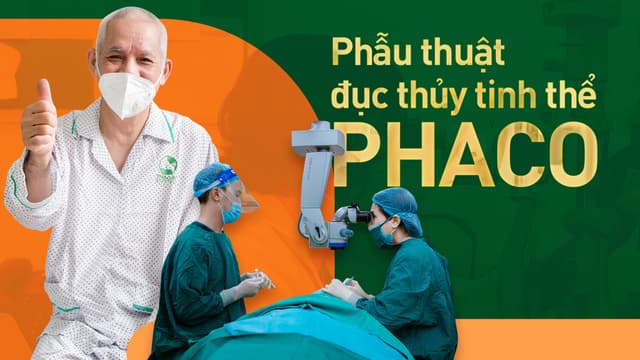 Phẫu thuật đục thủy tinh thể bằng phương pháp phaco