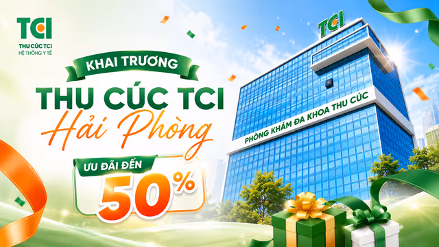 Ưu đãi tháng 9 tại Thu Cúc TCI Hải Phòng: lên tới 50%, hàng ngàn Voucher và Quà tặng ý nghĩa
